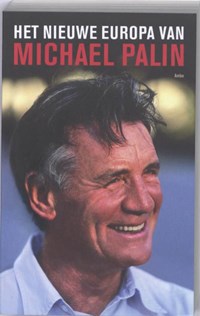 Het nieuwe Europa van Michael Palin | Michael Palin | 
