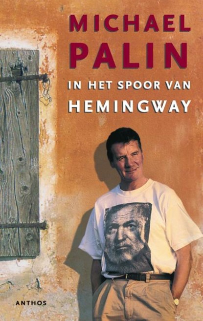 In het spoor van Hemingway, Michael Palin - Ebook - 9789026324352