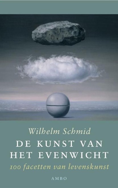De kunst van het evenwicht, Wilhelm Schmid - Ebook - 9789026324383