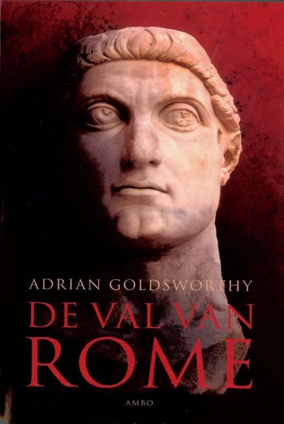 De val van Rome, Adrian Goldsworthy - Paperback - 9789026324642