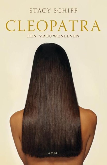 Cleopatra, Stacy Schiff - Ebook - 9789026325519