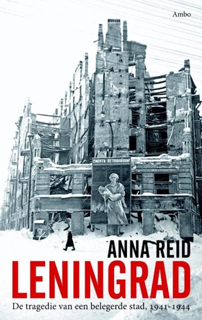 Leningrad, Anna Reid - Ebook - 9789026325526