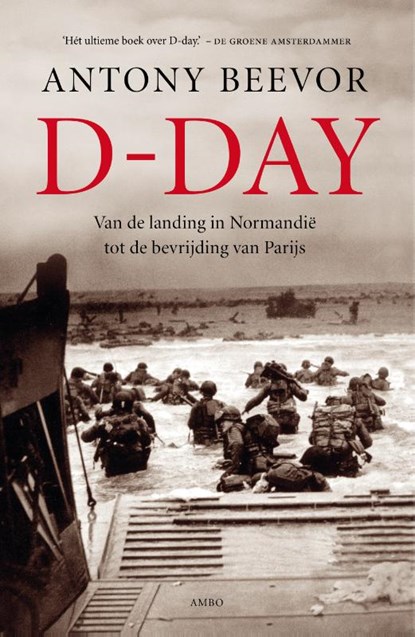 D-day, Antony Beevor - Paperback - 9789026325786