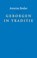 Geborgen in traditie, Antoine Bodar - Gebonden - 9789026325816