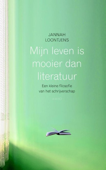 Mijn leven is mooier dan literatuur, Jannah Loontjens - Paperback - 9789026326394