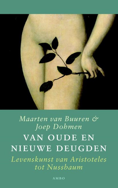 Van oude en nieuwe deugden, Maarten van Buuren ; Joep Dohmen - Gebonden - 9789026326912
