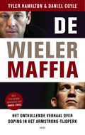 De wielermaffia | Tyler Hamilton; Daniel Coyle | 