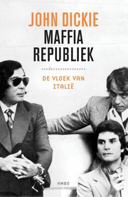Maffiarepubliek, John Dickie - Ebook - 9789026326950