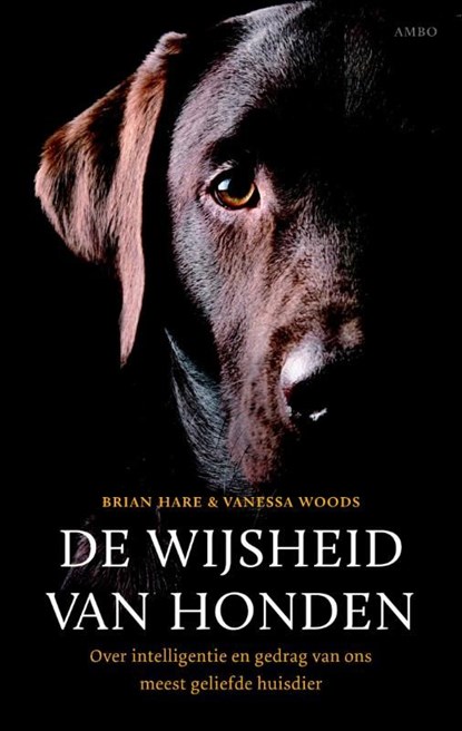 De wijsheid van honden, Brian Hare ; Vanessa Woods - Ebook - 9789026326974