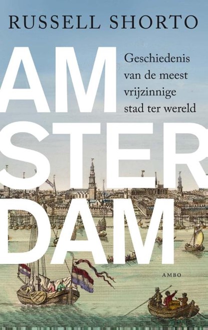 Amsterdam, Russell Shorto - Ebook - 9789026327001