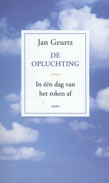 De opluchting, Jan Geurtz - Paperback - 9789026327360
