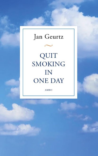 Quit smoking in one day, Jan Geurtz - Paperback - 9789026327933