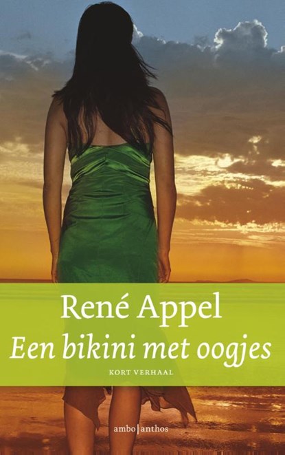 Een bikini met oogjes, René Appel - Ebook - 9789026328343