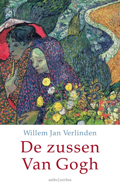 De zussen Van Gogh, Willem Jan Verlinden - Ebook - 9789026328572