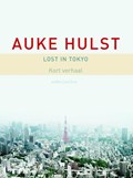Lost in Tokyo | Auke Hulst | 
