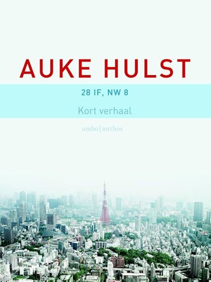 28 IF, NW 8, Auke Hulst - Ebook - 9789026329036