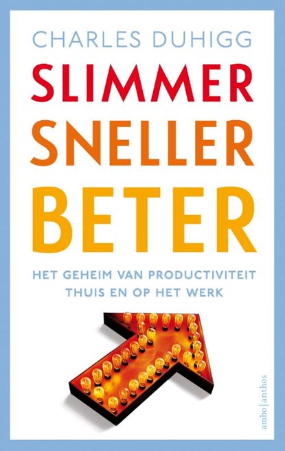 Slimmer sneller beter, Charles Duhigg - Paperback - 9789026329418