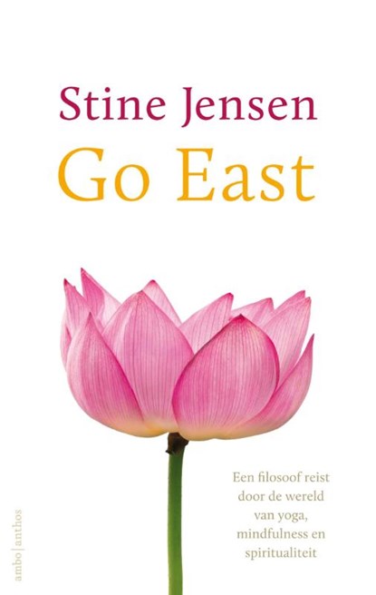 Go east, Stine Jensen - Paperback - 9789026329449