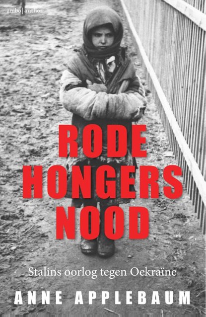 Rode hongersnood, Anne Applebaum - Paperback - 9789026329845