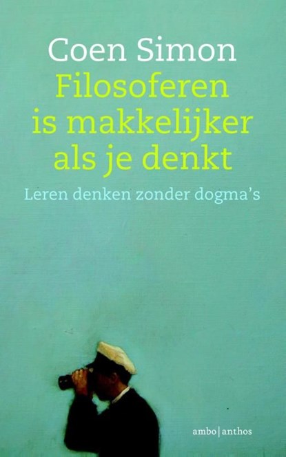 Filosoferen is makkelijker als je denkt, Coen Simon - Ebook - 9789026331107