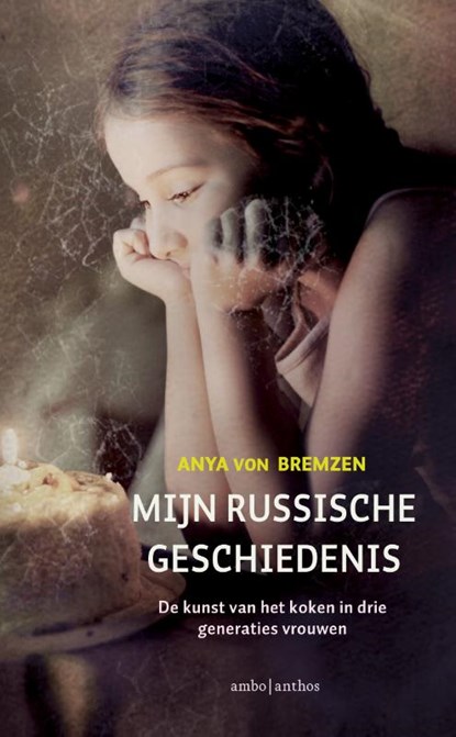 Mijn Russische geschiedenis, Anya von Bremzen - Paperback - 9789026331121