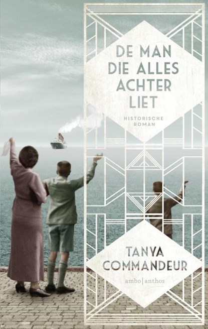 De man die alles achterliet, Tanya Commandeur - Paperback - 9789026331145