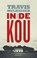 In de kou, Travis Mulhauser - Paperback - 9789026331183