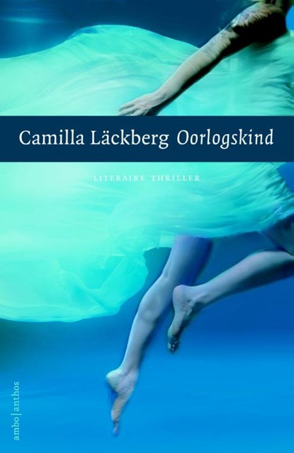 Oorlogskind, Camilla Läckberg - Paperback - 9789026331480