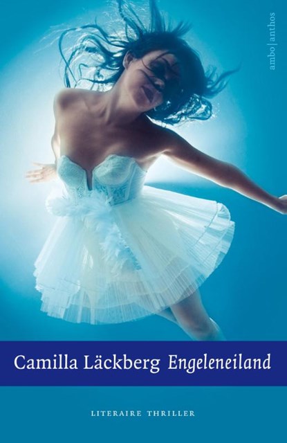 Engeleneiland, Camilla Läckberg - Paperback - 9789026331510