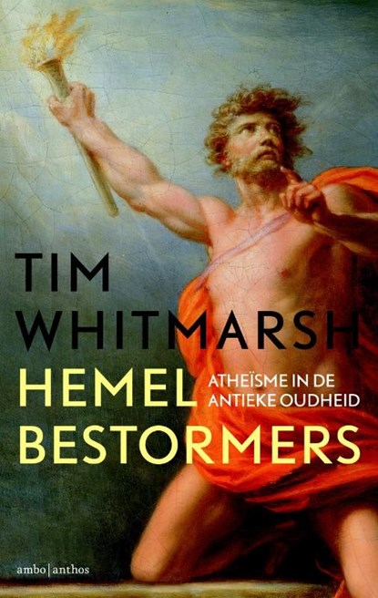 Hemelbestormers, Tim Whitmarsh - Ebook - 9789026331695