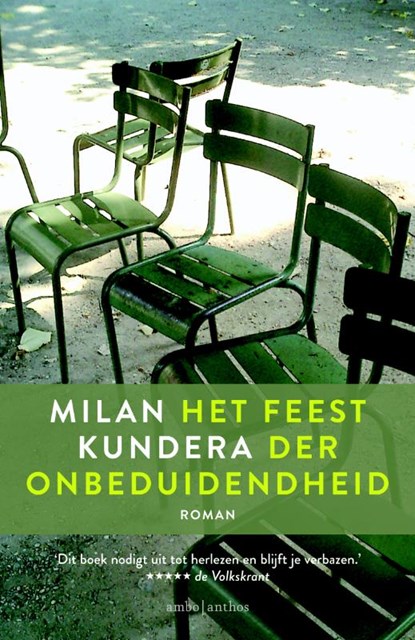 Het feest der onbeduidendheid, Milan Kundera - Paperback - 9789026331725