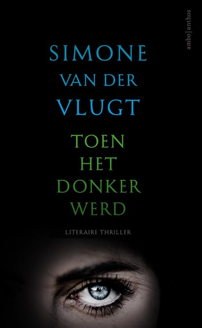 Toen het donker werd, Simone van der Vlugt - Ebook - 9789026332098
