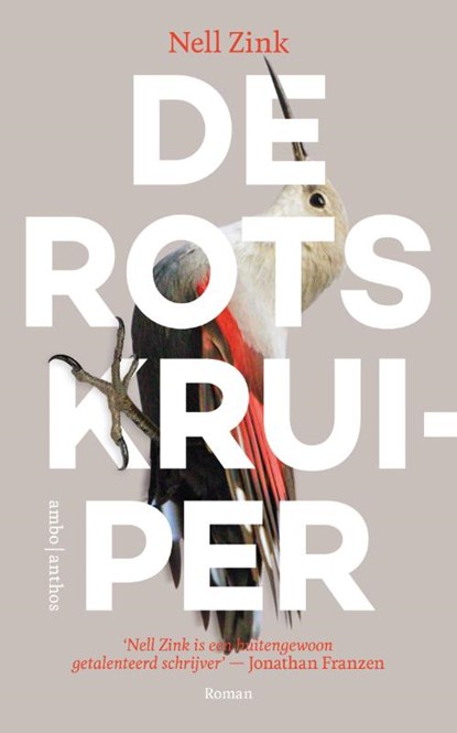 De rotskruiper, Nell Zink - Gebonden - 9789026332203