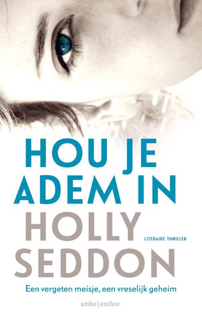 Hou je adem in, Holly Seddon - Paperback - 9789026332395