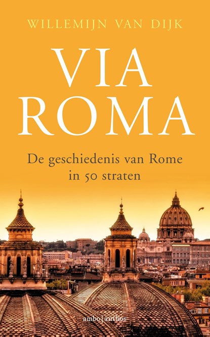 Via Roma, Willemijn van Dijk - Ebook - 9789026332708