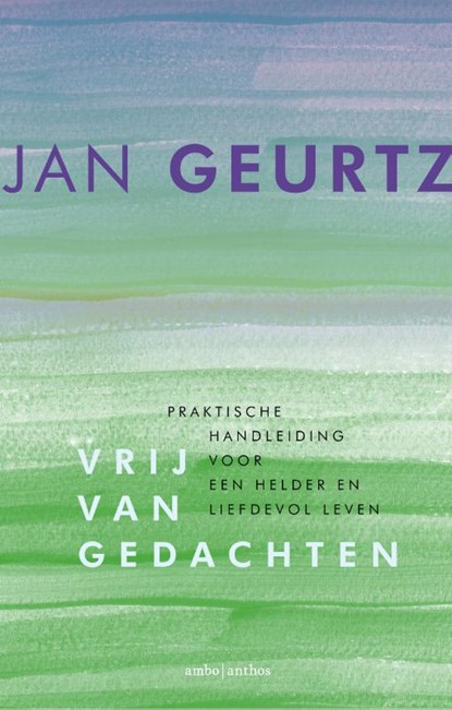 Vrij van gedachten, Jan Geurtz - Paperback - 9789026332852