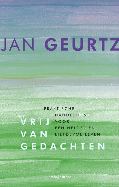 Vrij van gedachten, Jan Geurtz - Ebook - 9789026332869