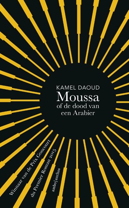 Moussa of de dood van een Arabier, Kamel Daoud - Gebonden - 9789026332890