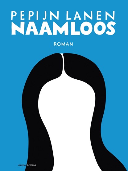Naamloos, Pepijn Lanen - Ebook - 9789026333187