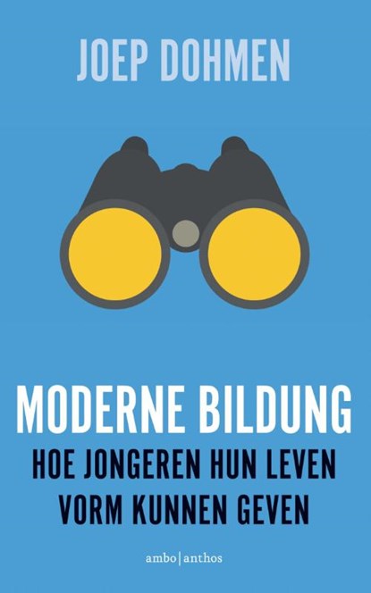Hoe geef ik vorm aan mijn leven, Moderne Bilding, Joep Dohmen - Paperback - 9789026333323