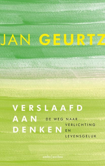 Verslaafd aan denken, Jan Geurtz - Paperback - 9789026333385
