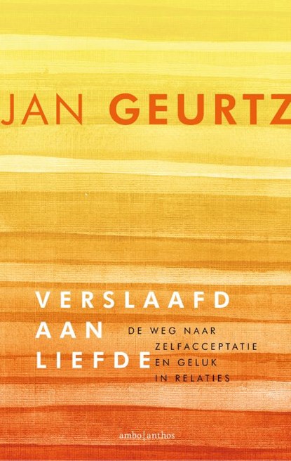 Verslaafd aan liefde, Jan Geurtz - Paperback - 9789026333392