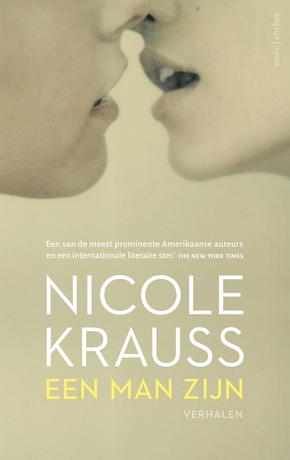 Een man zijn, Nicole Krauss - Ebook - 9789026333460