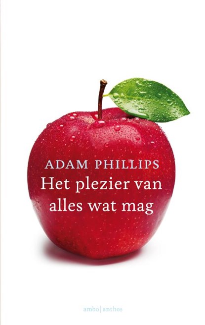 Het plezier van alles wat mag, Adam Phillips - Paperback - 9789026333682