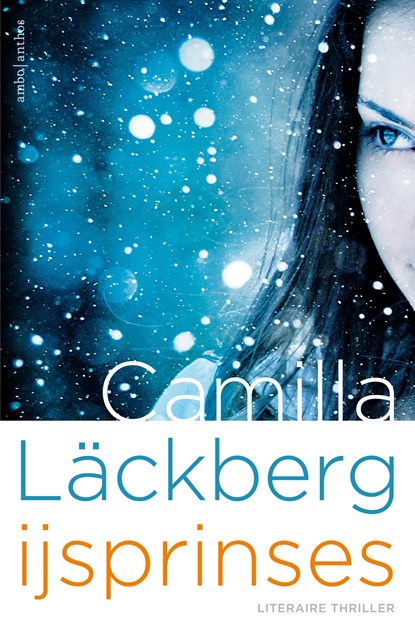 IJsprinses, Camilla Läckberg - Paperback - 9789026333873