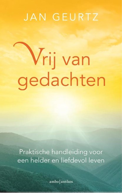Vrij van gedachten, Jan Geurtz - Paperback - 9789026334641