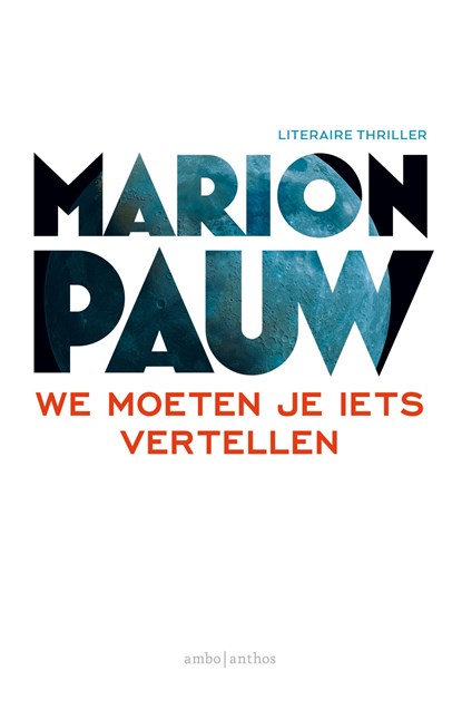 We moeten je iets vertellen, Marion Pauw - Paperback - 9789026335570