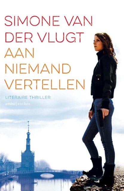 Aan niemand vertellen, Simone van der Vlugt - Paperback - 9789026335587