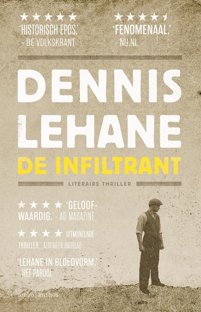 De infiltrant, Dennis Lehane - Paperback - 9789026335709