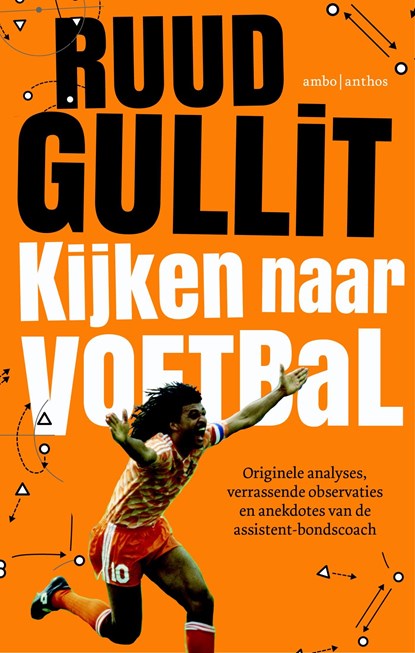 Kijken naar voetbal, Ruud Gullit - Ebook - 9789026336058